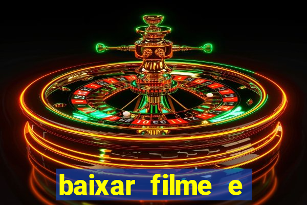 baixar filme e series mp4